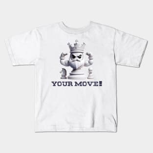 Chess King. Your Move! Kids T-Shirt